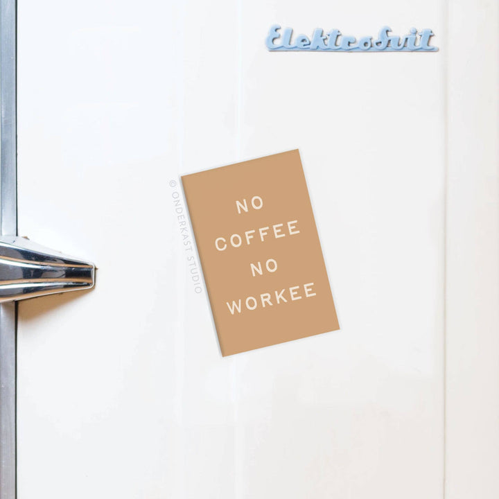 No Coffee No Workee Rectangle Magnet