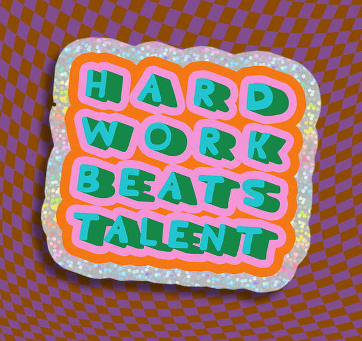 Hard Work Beats Talent Vinyl Sticker