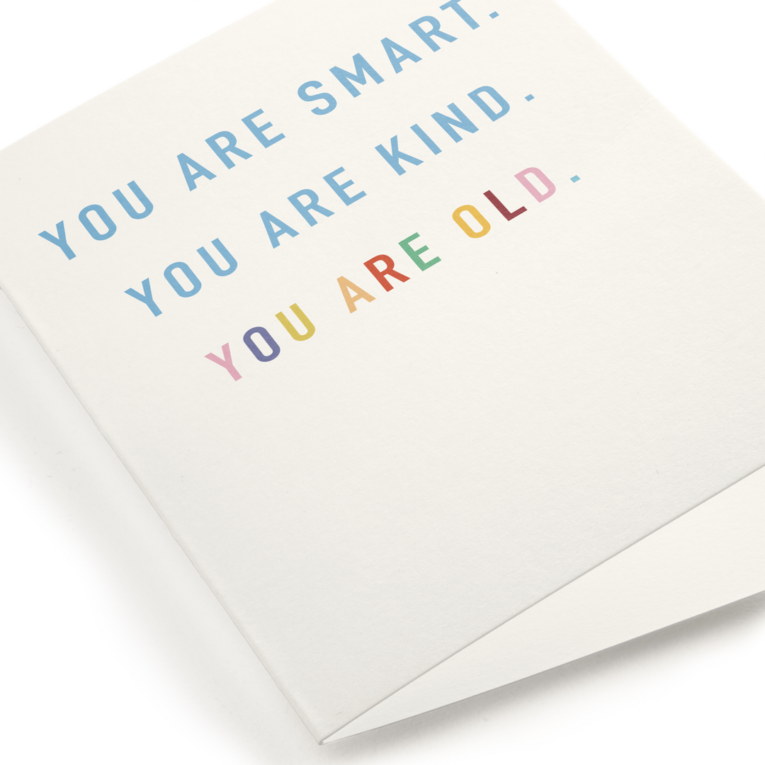 You Are Old Card