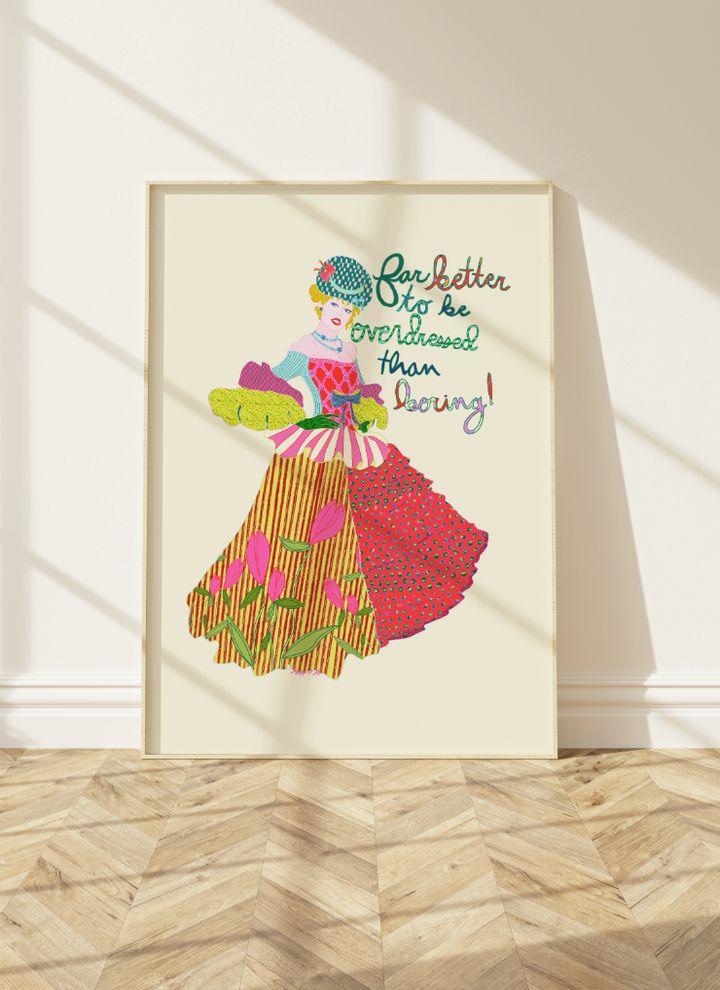 Overdressed Art Print: Small