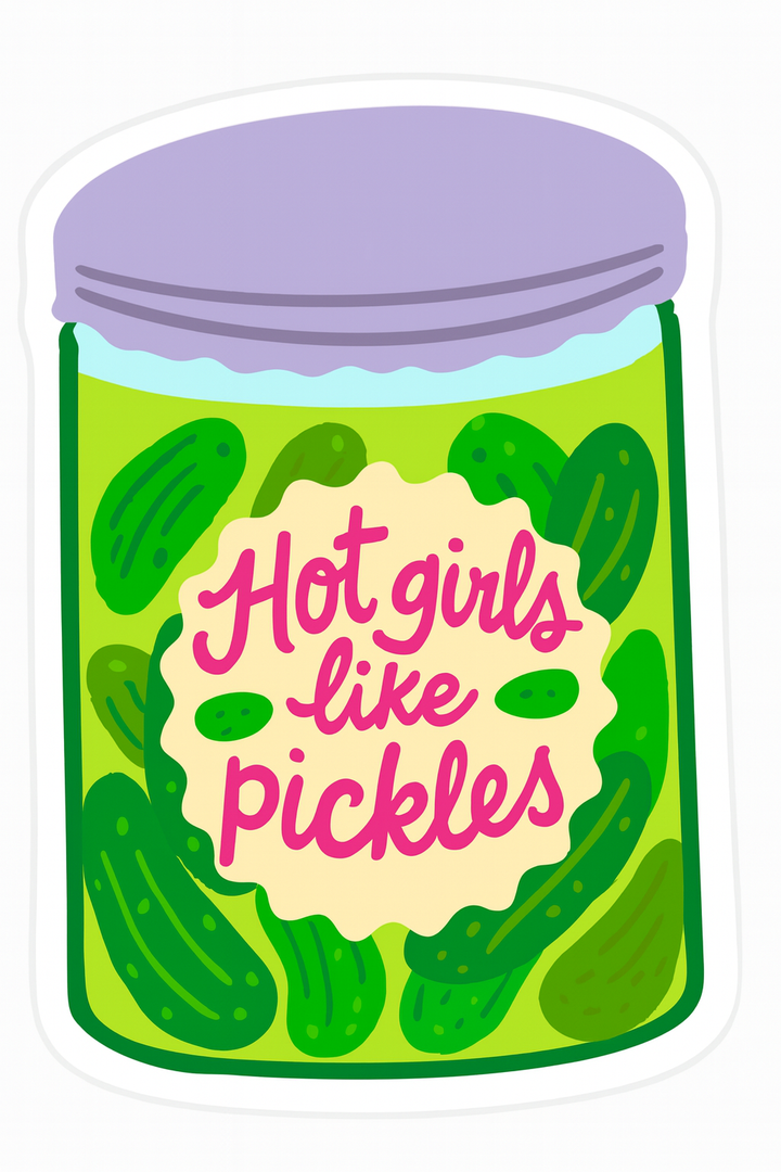 Hot Girls Like Pickles Sticker