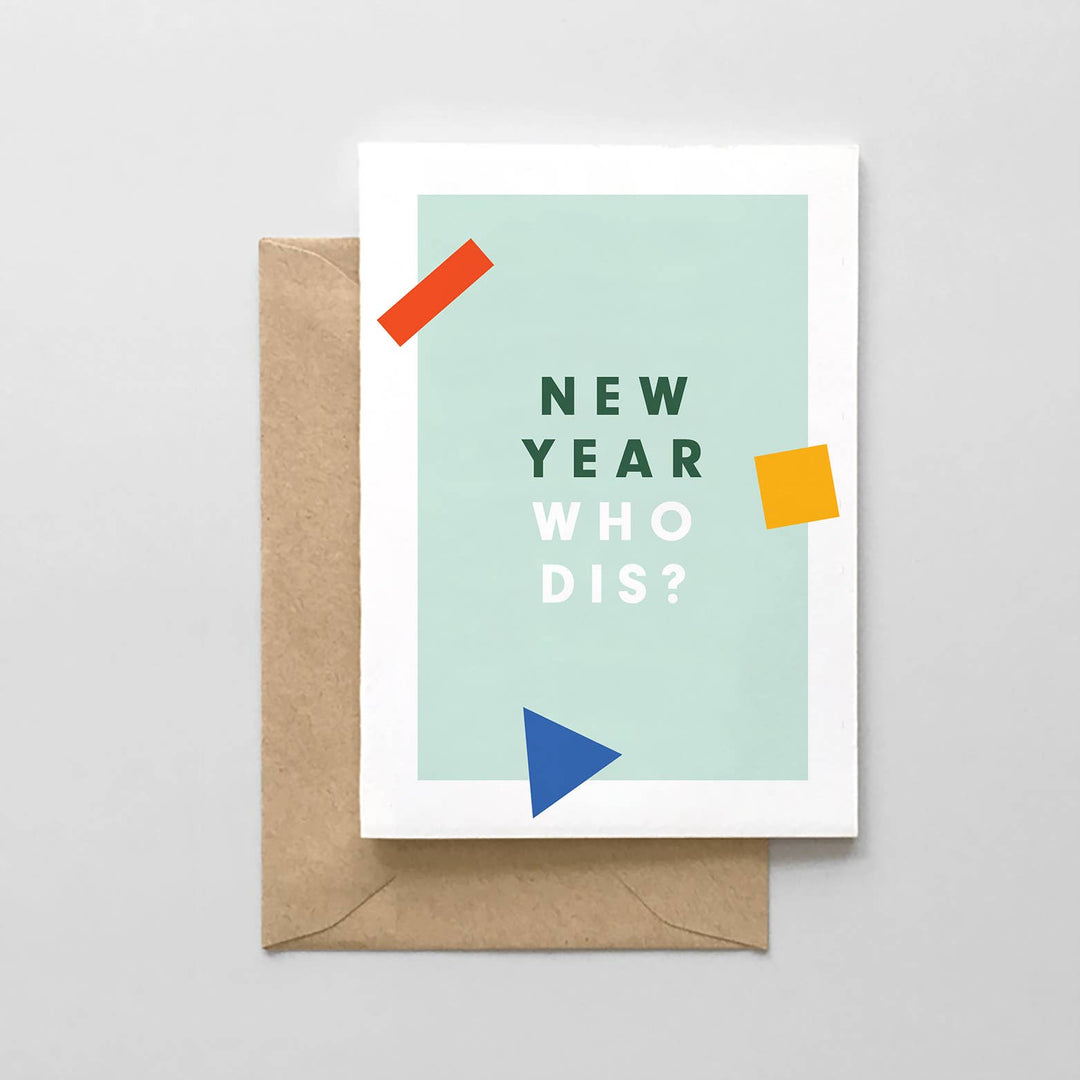 New Year Who Dis Card
