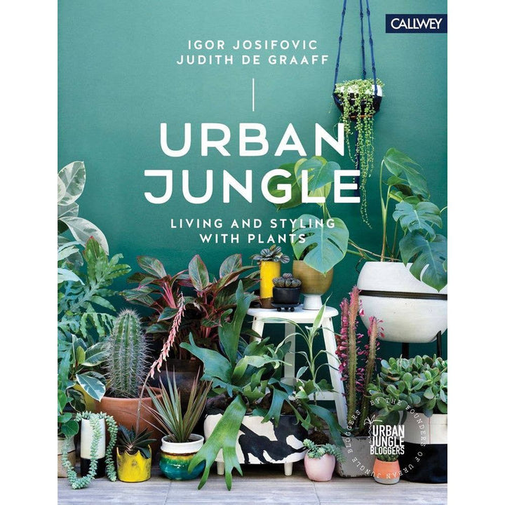 Urban Jungle Living & Styling with Plants
