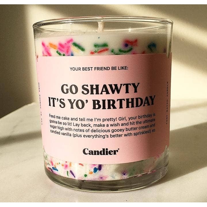 Go Shawty It's Yo Birthday Candle