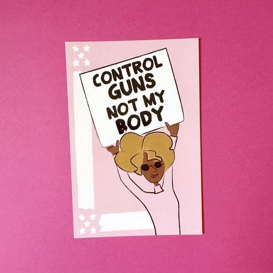 Control Guns, Not My Body