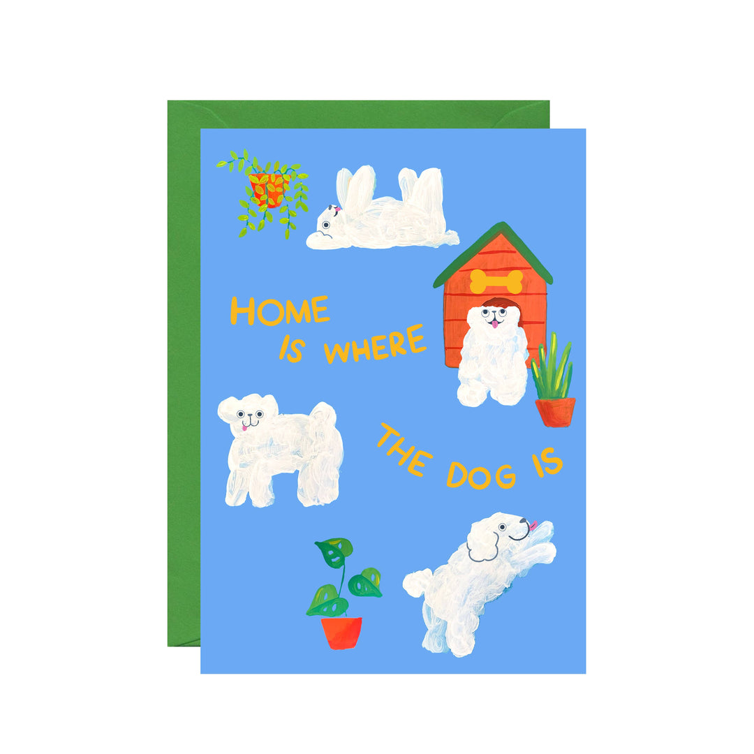 Home Is Where The Dog Is Card