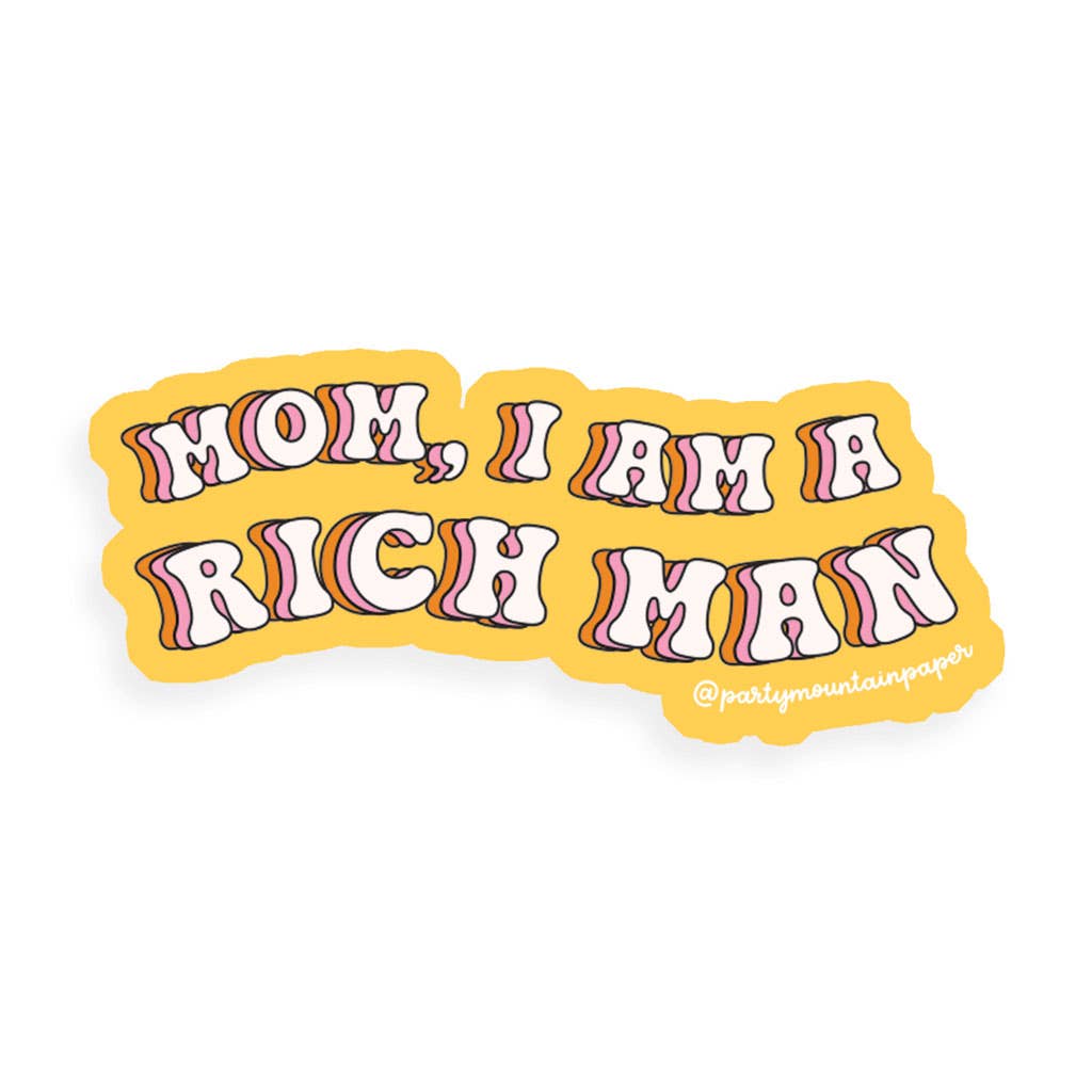 I Am a Rich Man Sticker