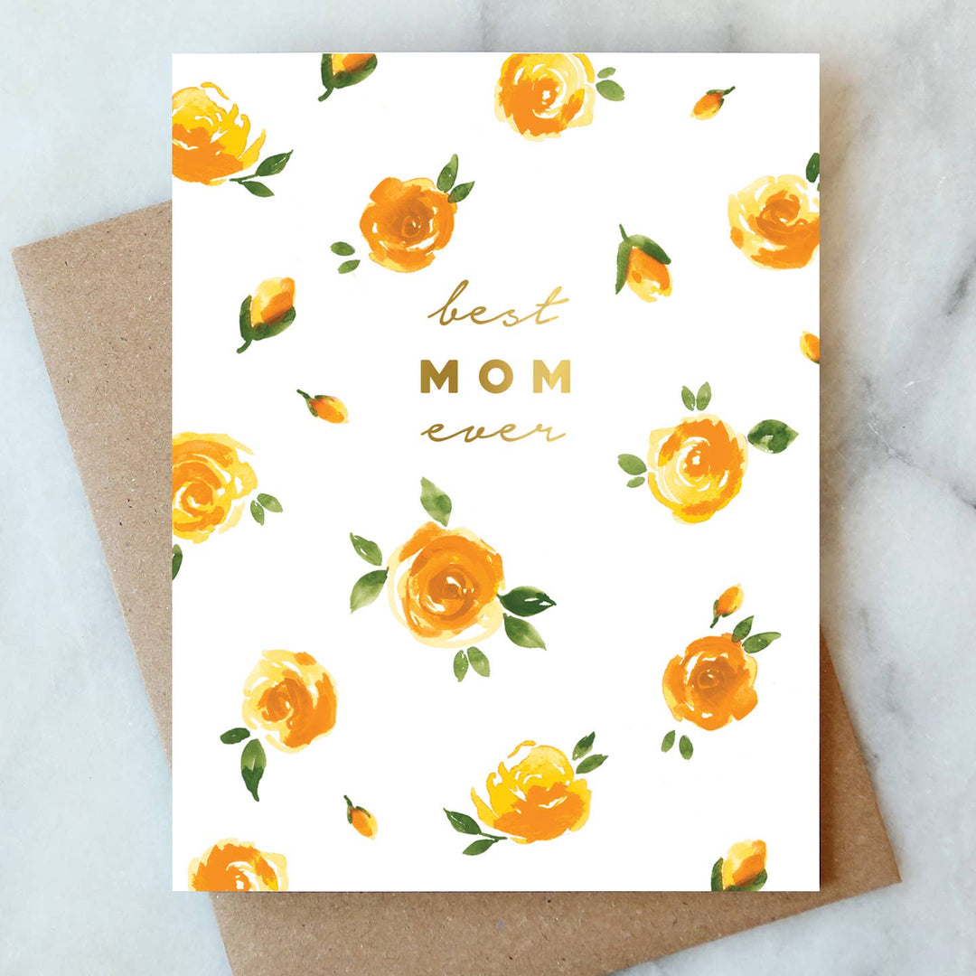Best Mom Ever Roses Greeting Card