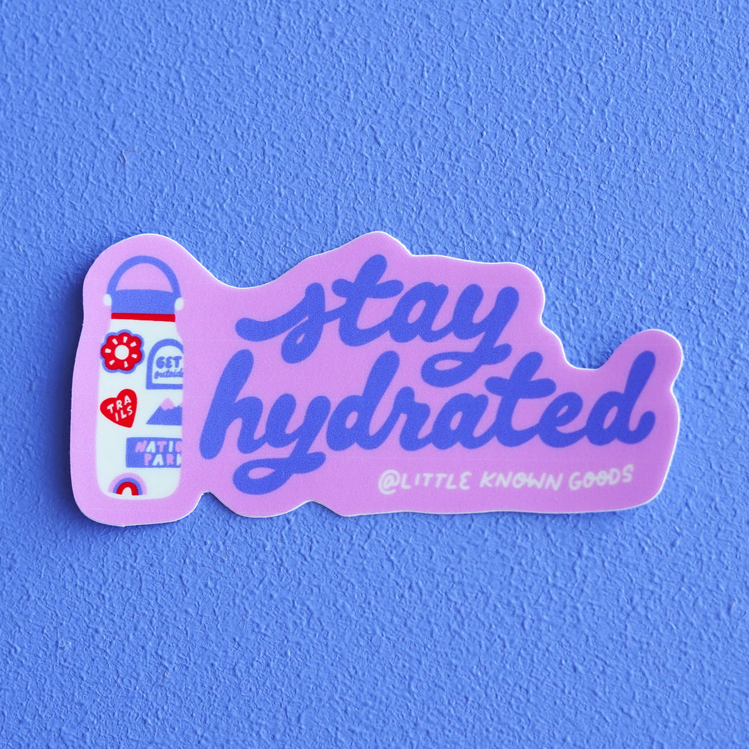 Stay Hydrated Sticker