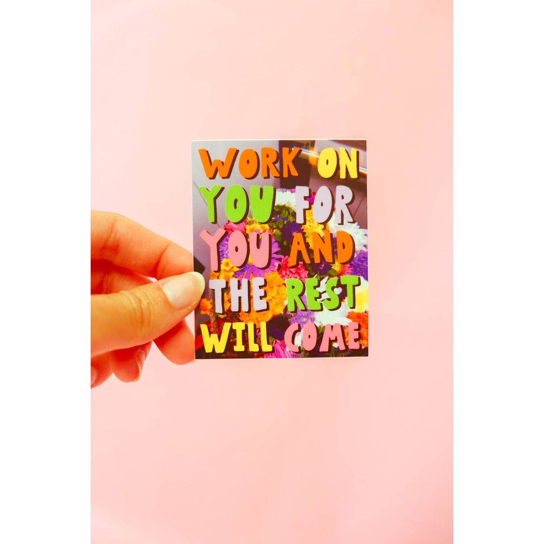 Work On You Sticker