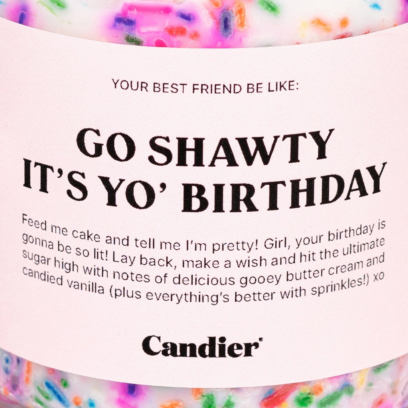 Go Shawty it's Your Birthday Card