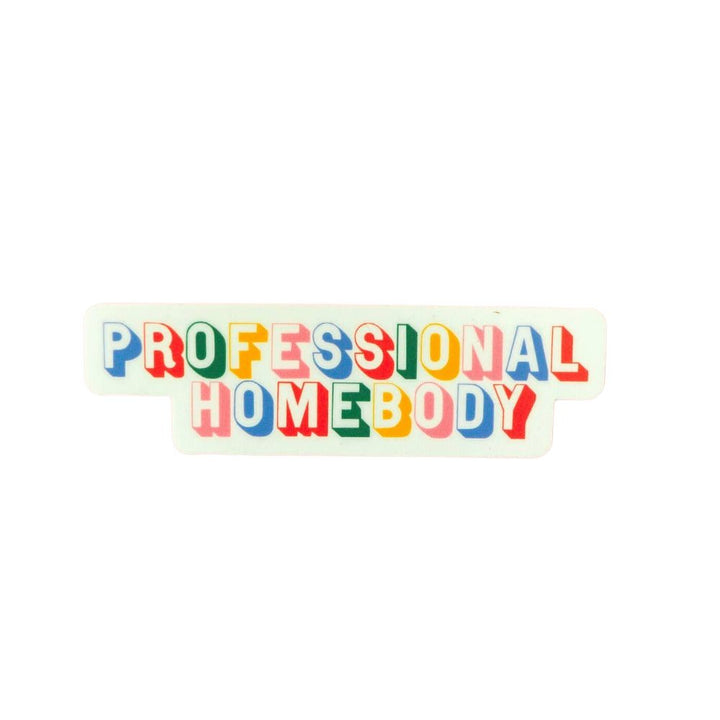Professional Homebody Sticker