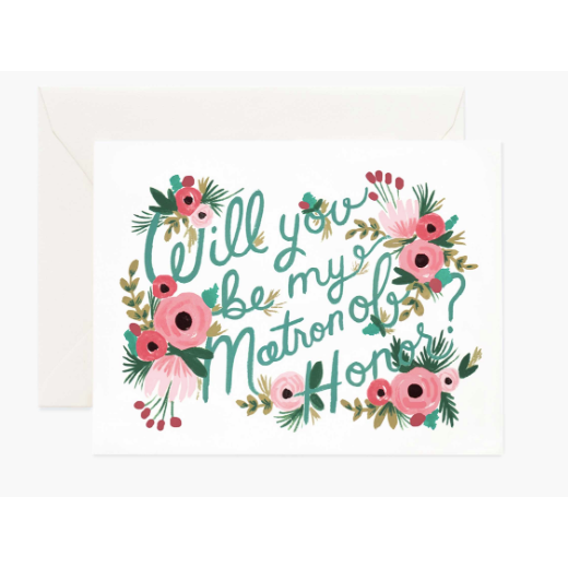 Will you be my Matron of Honor?