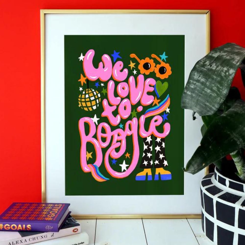 We Love To Boogie Print