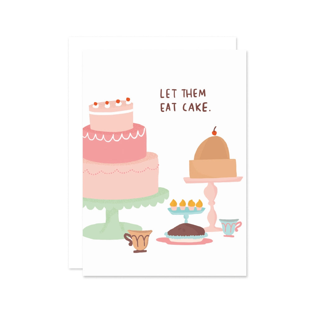Let them Eat Cake Card