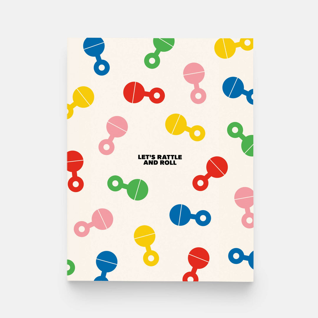Let's Rattle and Roll New Baby Greeting Card