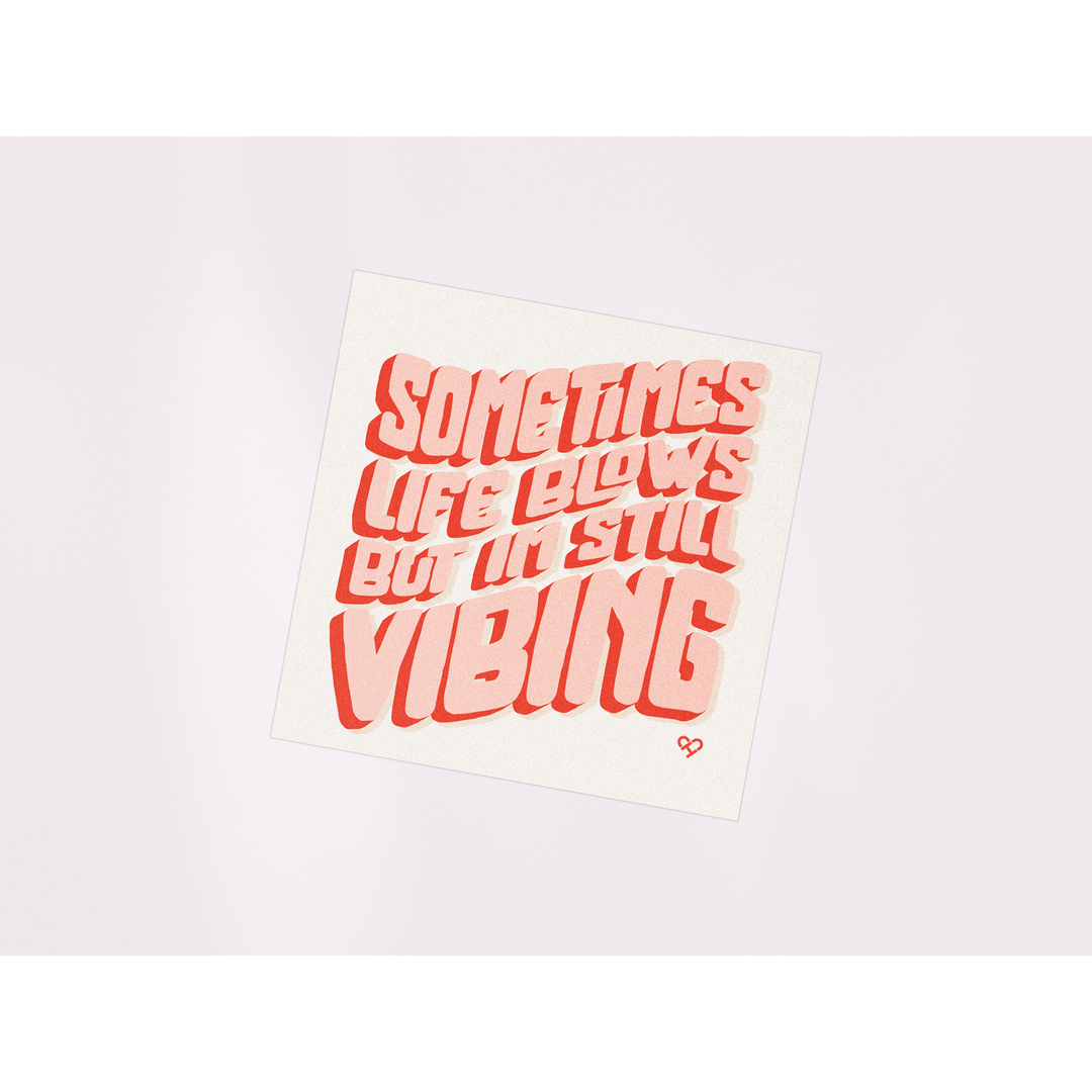 Still Vibing Sticker