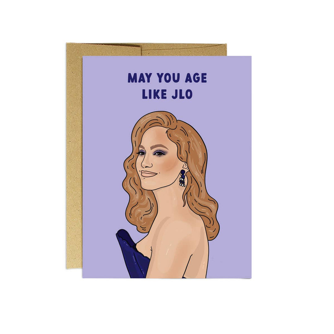 Age like JLO Card