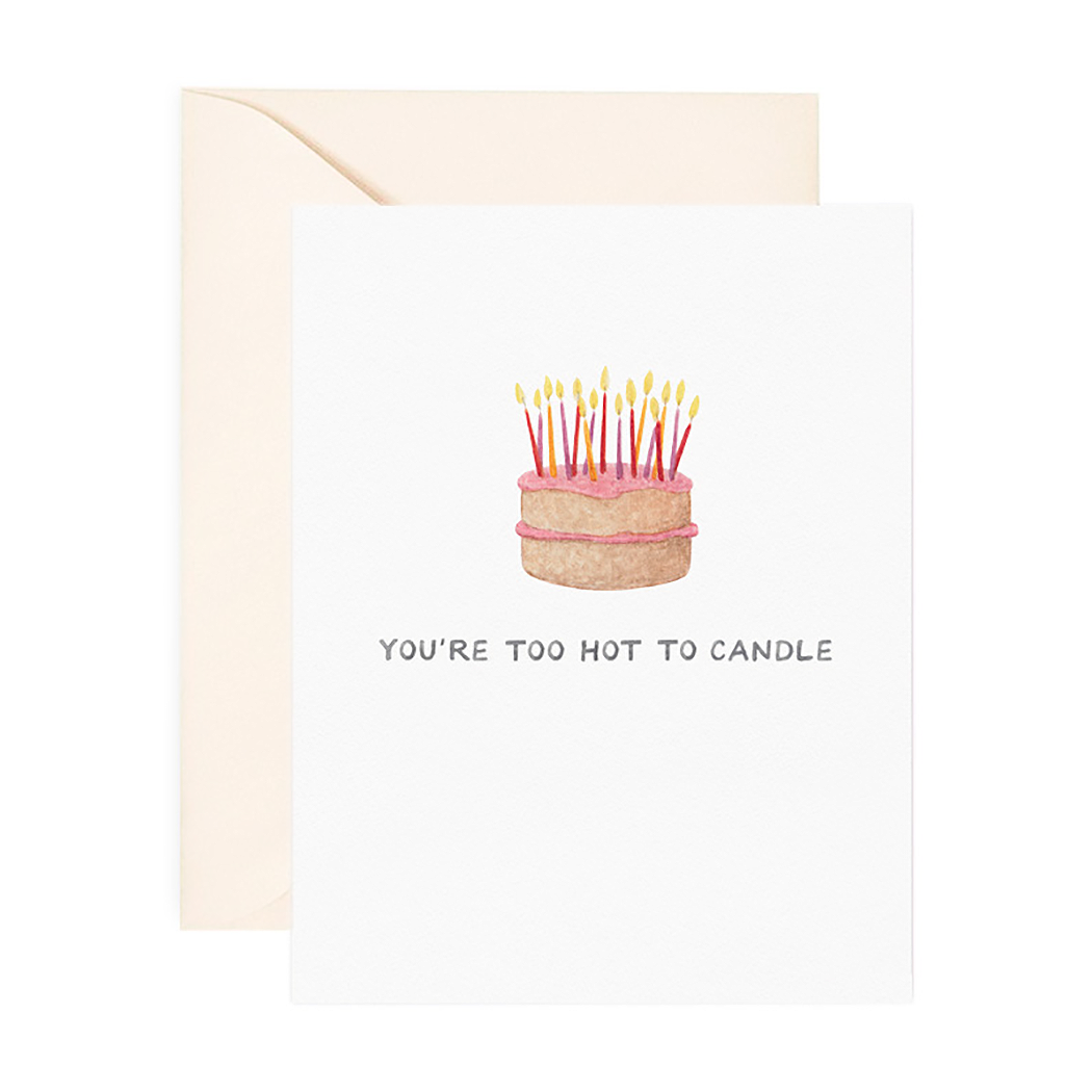 Too Hot To Candle Birthday Card