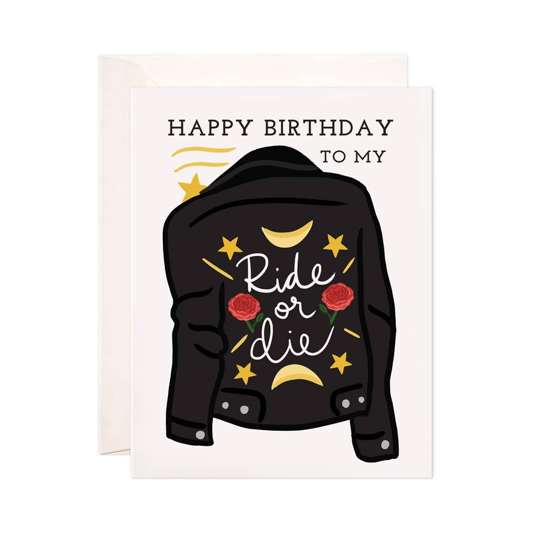 Ride or Die Birthday Card
