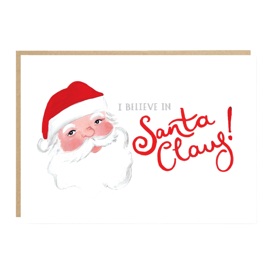 I Believe In Santa Card